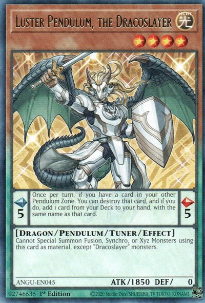 Luster Pendulum, the Dracoslayer (Rare) [ANGU-EN045] Rare